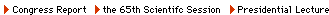 >congress report>the65th scientific session>presidential lecture