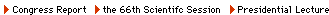 >congress report>the66th scientific session>presidential lecture